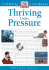 Thriving Under Pressure