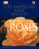 American Rose Society Encyclopedia of Roses: the Definitive a-Z Guide