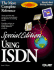 Using Isdn (Special Edition Using)