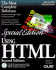 Using Html: Special Edition (Using...(Que))