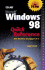 Microsoft Windows 98 Quick Reference (Que Quick Reference Series)