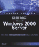 Special Edition Using Microsoft Windows 2000 Server