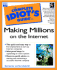 The Complete Idiot's Guide to Making Millions on the Internet