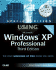 Using Microsoft Windows Xp Professional: Special Edition (Special Edition Using)