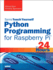 Python Programming for Raspberry Pi (Sams Teach Yourself in 24 Hours)