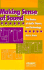 Making Sense of Sound: the Basics of Audio Theory and Technology
