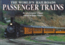 Passenger Trains (the World's Railroads)