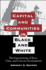 Capital and Communities in Black and White: the Intersections of Race, Class, and Uneven Development