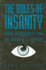 The Rules of Insanity: Moral Responsibility and the Mentally Ill Offender