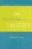 Law, Psychology, and Justice: Chaos Theory and the New (Dis)Order (S U N Y Series in New Directions in Crime and Justice Studies)