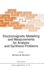 Electromagnetic Modelling and Measurements for Analysis and Synthesis Problems (Nato Science Series E: , 199)