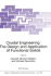 Crystal Engineering the Design and Application of Functional Solids