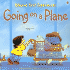 Going on a Plane (Usborne First Experiences)