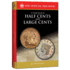 A Guide Book of Half Cents and Large Cents, 1st Edition (Official Red Book)