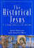 The Historical Jesus: a Comprehensive Guide