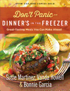 dont panic dinners in the freezer great tasting meals you can make ahead