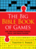 The Big Bible Book of Games: Fun and Challenging Puzzles, Trivia, and Brain Teasers