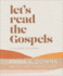 Let's Read the Gospels: a Guided Journal