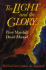 Light and the Glory, the