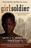 Girl Soldier: a Story of Hope for Northern Ugandas Children