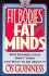 Fit Bodies Fat Minds: Why Evangelicals Don't Think and What to Do About It (Hourglass Books)