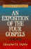 An Exposition of the Four Gospels, 2 Vol