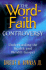 The Word-Faith Controversy: Understanding the Health and Wealth Gospel