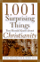 1001 Surprising Things You Should Know About Christianity