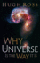 Why the Universe is the Way It is (Reasons to Believe)