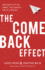 The Come Back Effect: How Hospitality Can Compel Your Church's Guests to Return