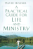 A Practical Guide for Life and Ministry, a: Overcoming 7 Challenges Pastors Face