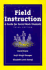 Field Instruction: a Guide for Social Work Students (3rd Edition)