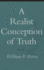 A Realist Conception of Truth (Cornell Studies in Security Affairs (Hardcover))