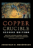 Copper Crucible How the Arizona Miners' Strike of 1983 Recast Labormanagement Relations in America Ilr Press Books
