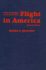 Flight in America: From the Wrights to the Astronauts