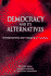 Democracy and Its Alternatives: Understanding Post-Communist Societies