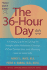 The 36-Hour Day, Fourth Edition: the 36-Hour Day: a Family Guide to Caring for People With Alzheimer Disease, Other Dementias, and Memory Loss in Later Life (a Johns Hopkins Press Health Book)