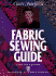 Claire Shaeffer's Fabric Sewing Guide (Creative Machine Arts)