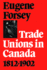 Trade Unions in Canada 1812-1902