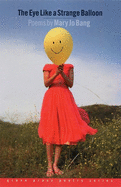 eye like a strange balloon poems