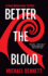 Better the Blood: a Hana Westerman Thriller (a Hana Westerman Thriller, 1)
