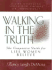 Walking in the Truth: a Companion Study for Lies Women Believe