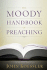 The Moody Handbook of Preaching