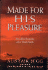 Made for His Pleasure: Ten Marks of a Vital Faith