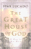 The Great House of God