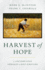Harvest of Hope: a Contemplative Approach to Holy Scripture