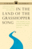 In the Land of the Grasshopper Song Two Women in the Klamath River Indian Country in 190809 Two Women in the Klamath River Indian Country in 190809, Second Edition