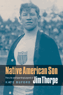 native american son the life and sporting legend of jim thorpe