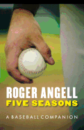five seasons a baseball companion