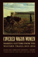 covered wagon women volume 6 diaries and letters from the western trails 18